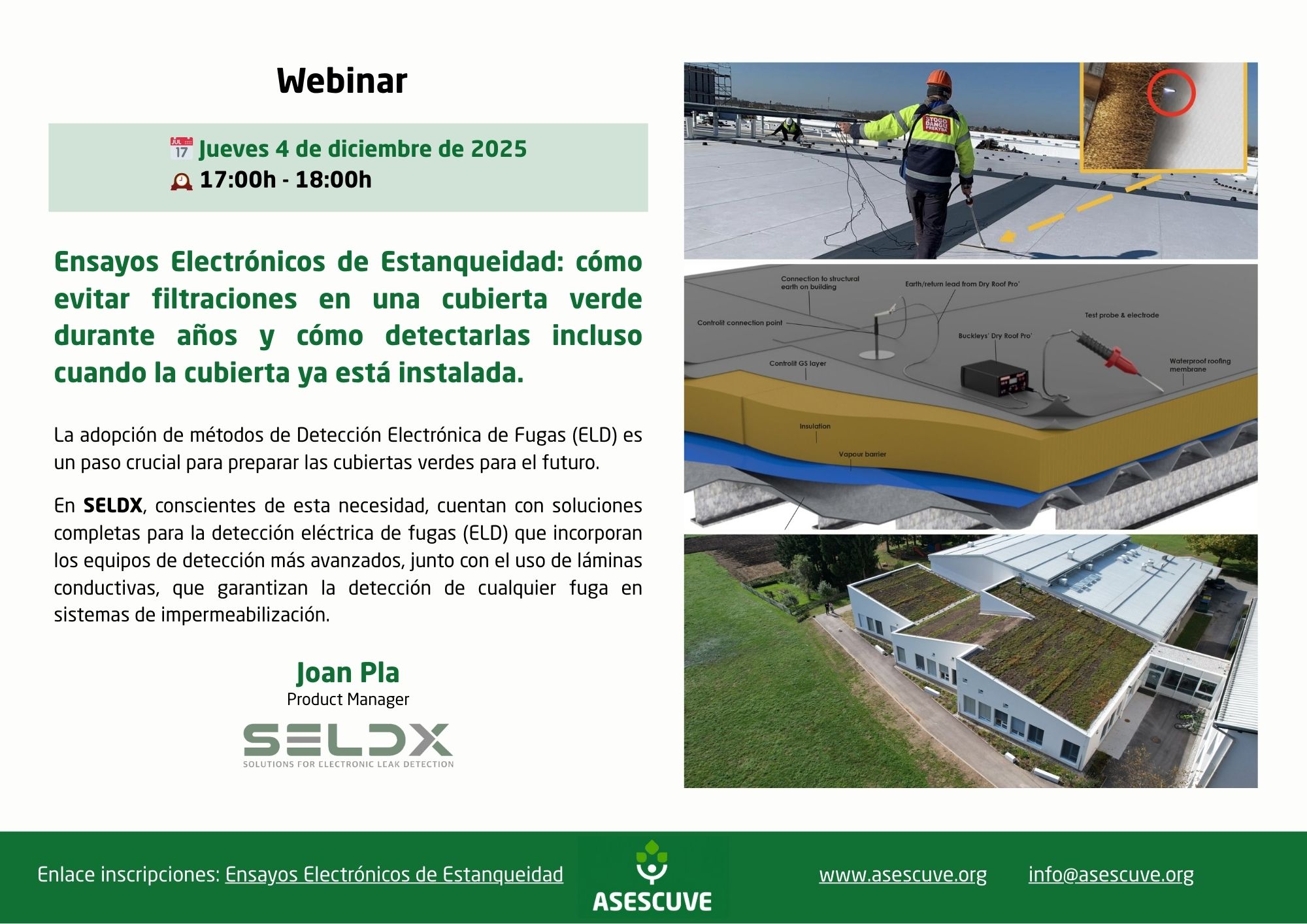 WEBINAR “Ensayos Electrónicos de Estanqueidad cómo evitar filtraciones en una cubierta verde durante años", online a cargo de Asescuve